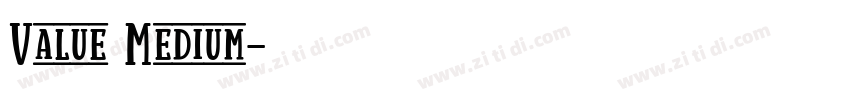 Value Medium字体转换